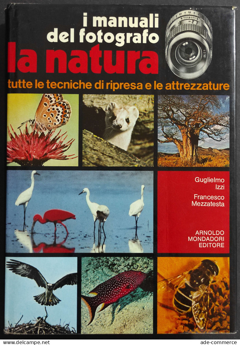 I Manuali Del Fotografo - La Natura - Ed. Mondadori - 1980 - Pictures