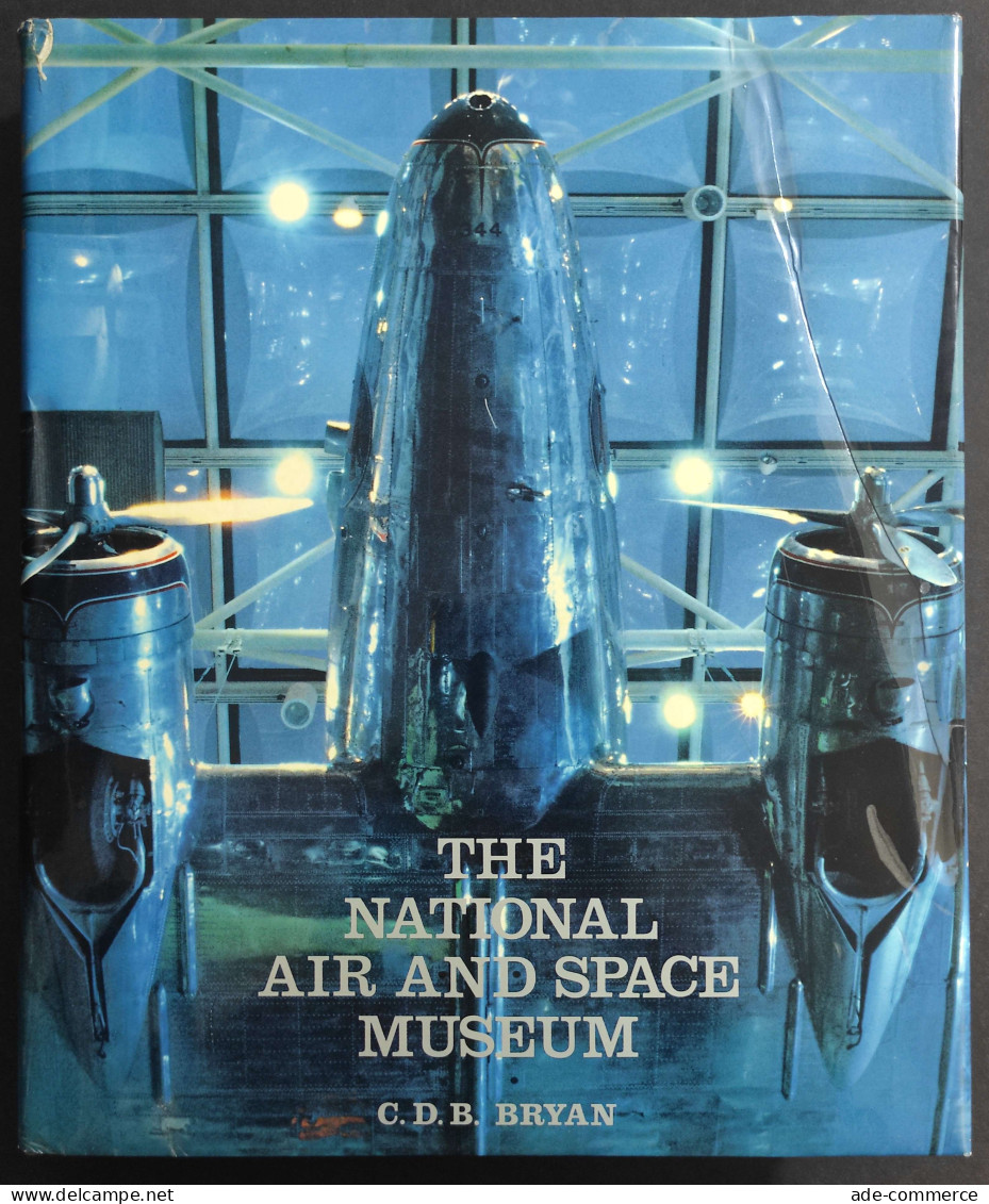 The National Air And Space Museum - Bryan - Ed. H. Abrams - 1979 - Moteurs