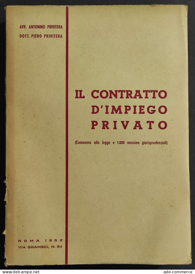 Il Contratto D'Impiego Privato - A. Privitera - P. Privitera - 1952 - Sociedad, Política, Economía