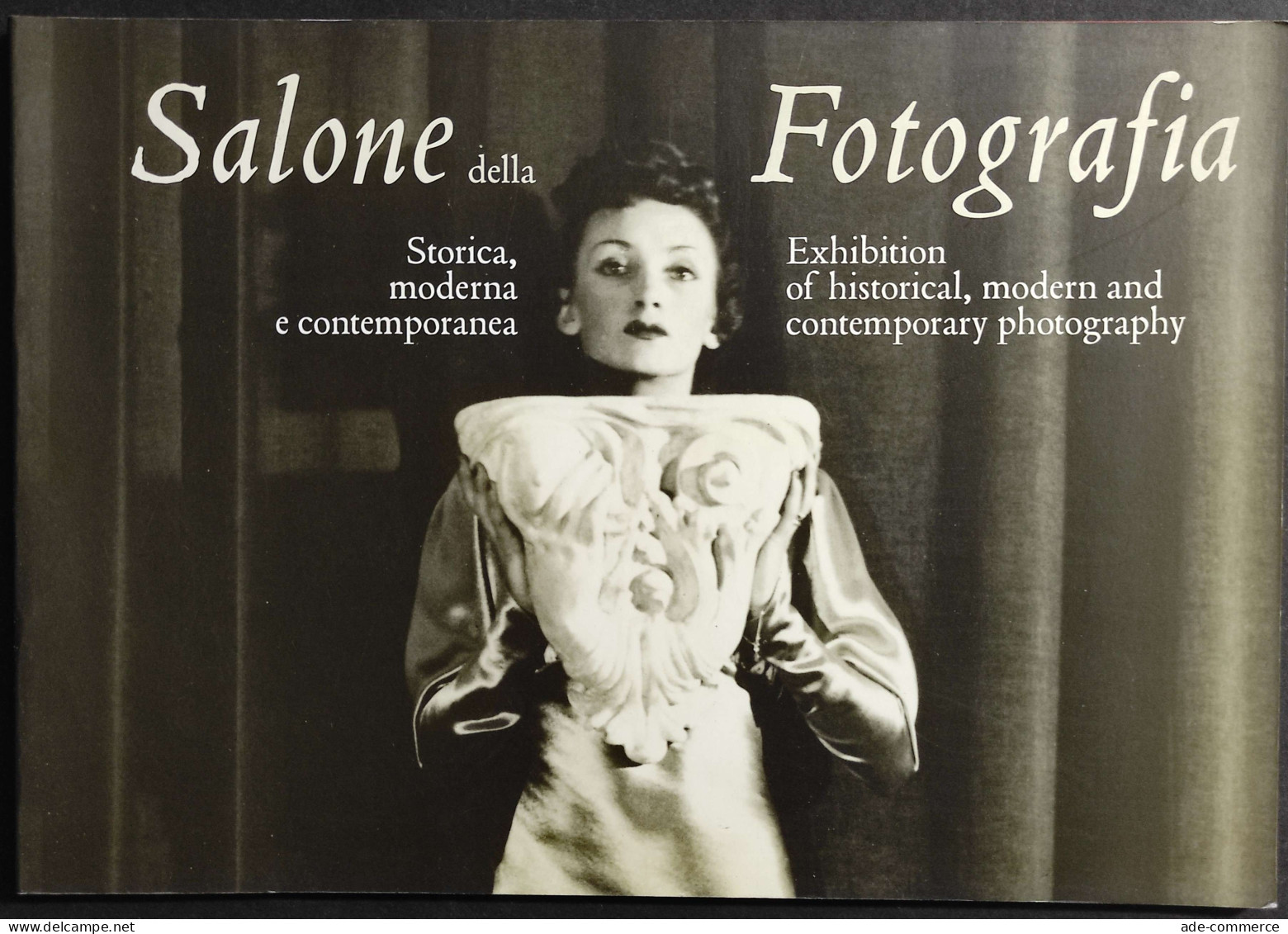 Salone Della Fotografia  - Storica Moderna E Contemporanea - Ed. Allemandi - 2000 - Fotografía