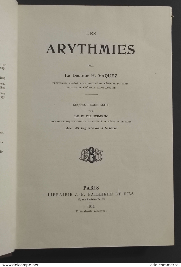 Les Arythmies - H. Vaquez - Ed. Bailliere - 1911 - Médecine, Psychologie