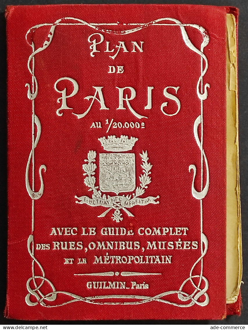 Plan De Paris - Guida Turistica - Rues, Omnibus, Musées - Ed. Guilmin - Tourisme, Voyages