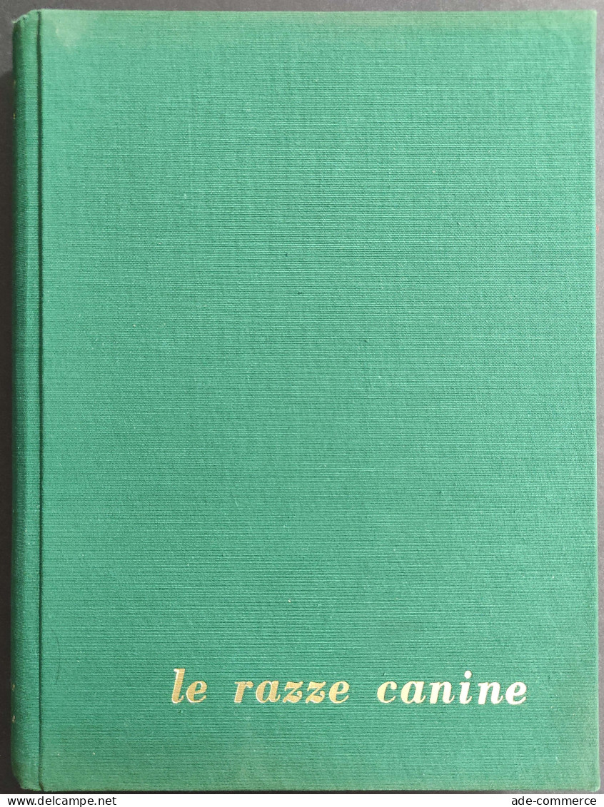 Le Razze Canine - F. Fiorone - 1955 - Pets