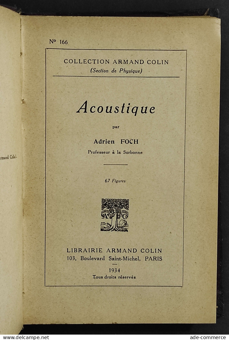 Acoustique - A. Foch - Ed. Armand Colin - 1934 - Wiskunde En Natuurkunde