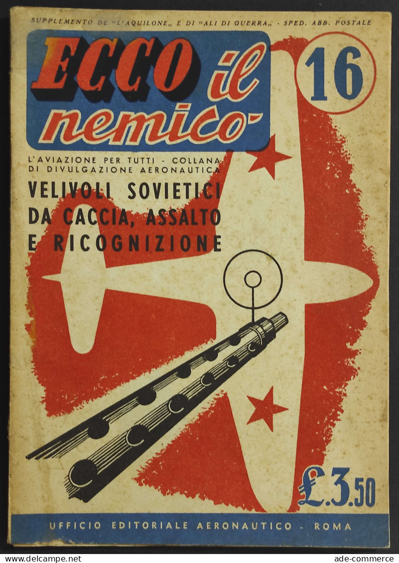 Ecco Il Nemico - Velivoli Sovietici Da Caccia, Assalto E Ricognizione - N.16 - 1942 - Motori