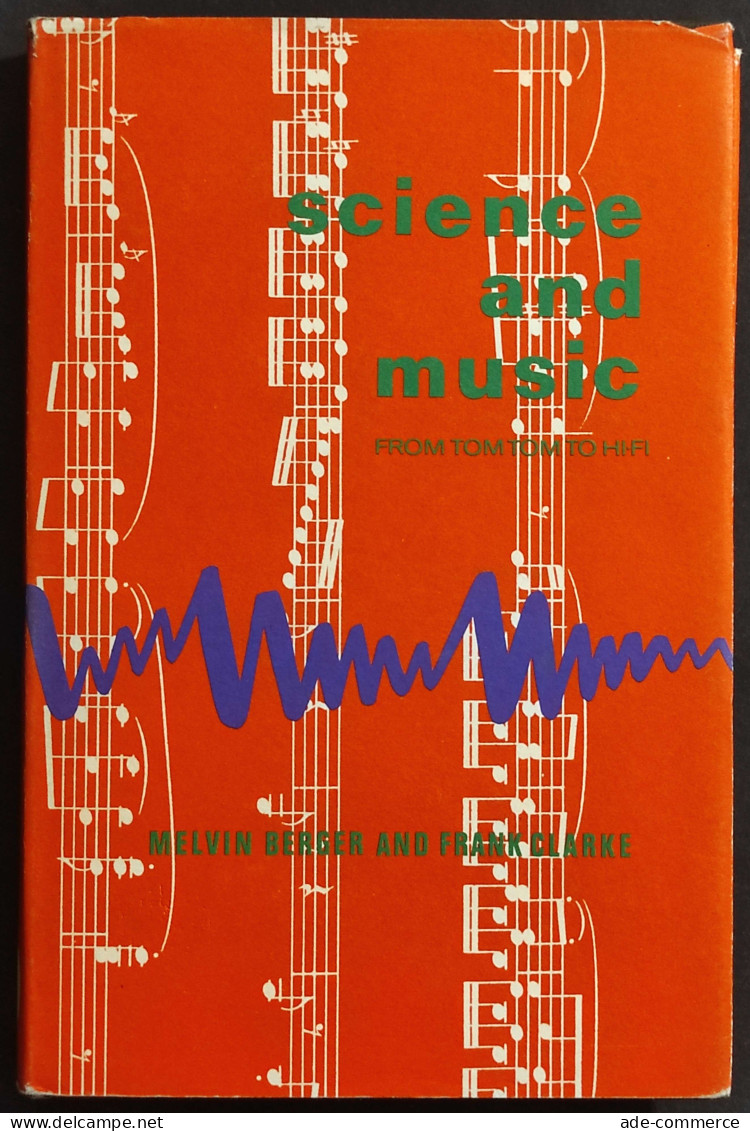 Science And Music - M. Berger - F. Clark - Ed. Murray - 1961 - Mathématiques Et Physique