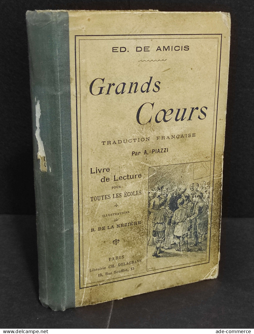 Grands Coeurs - E. De Amicis  - Ed. Delagrave - Enfants