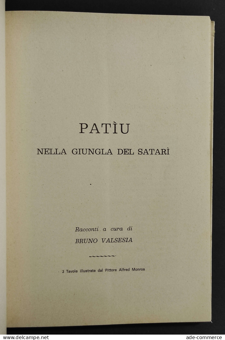 Patìu - Nella Giungla Del Satarì - B. Valsesia - 1967 - Tourisme, Voyages