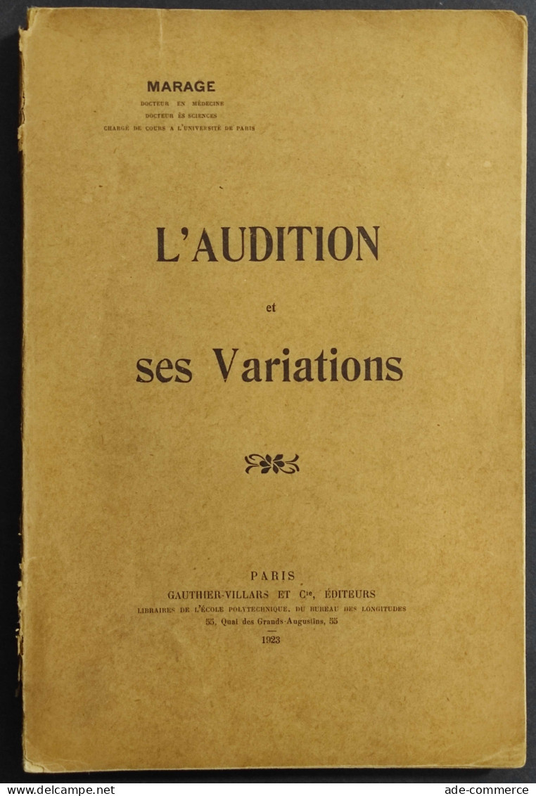 L'Audition Et Ses Variantions - Marage -Ed. Gauthier-Villars - 1923 - Matemáticas Y Física