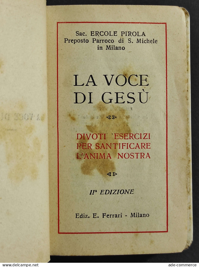 La Voce Di Gesù - Divoti Esercizi - E. Pirola - Ed. Ferrari - 1927 - Religión