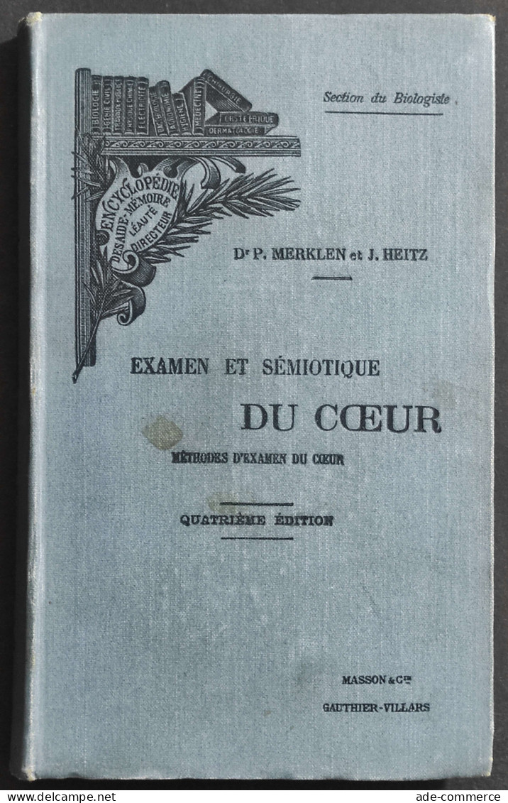 Examen Et Semiotique Du Coeur - Merklen - Heitz - Ed. Masson - Médecine, Psychologie