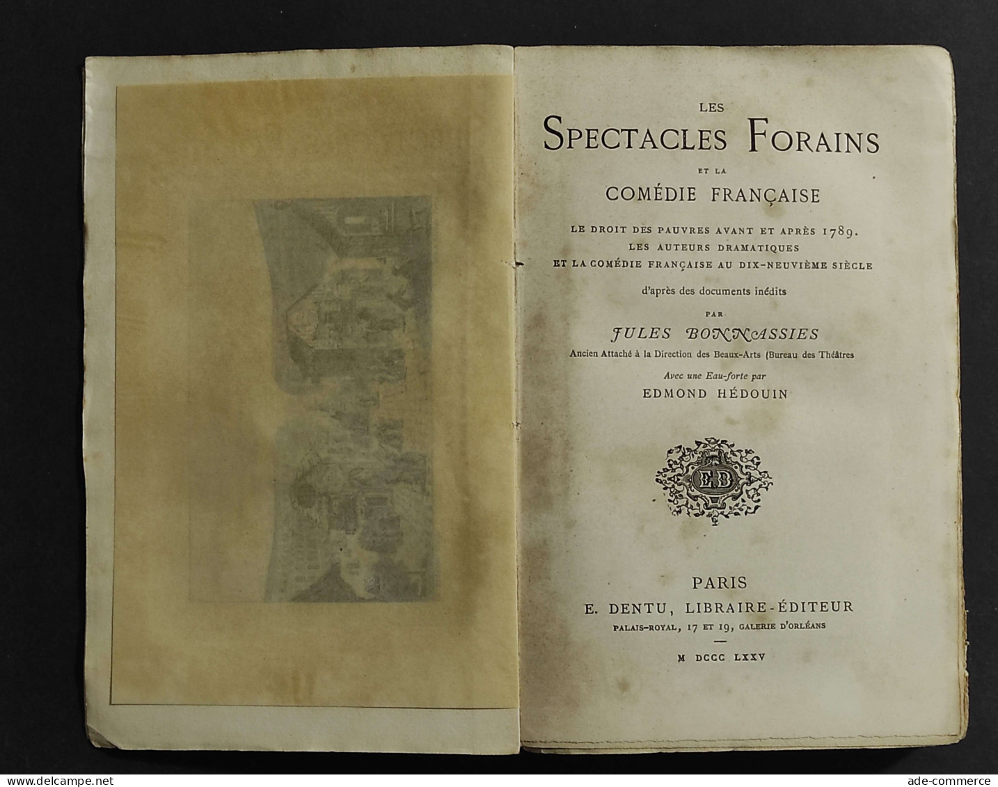 Les Spectacles Foreins - J. Bonnassies - Ed. E. Dentu - 1875 - Libri Antichi