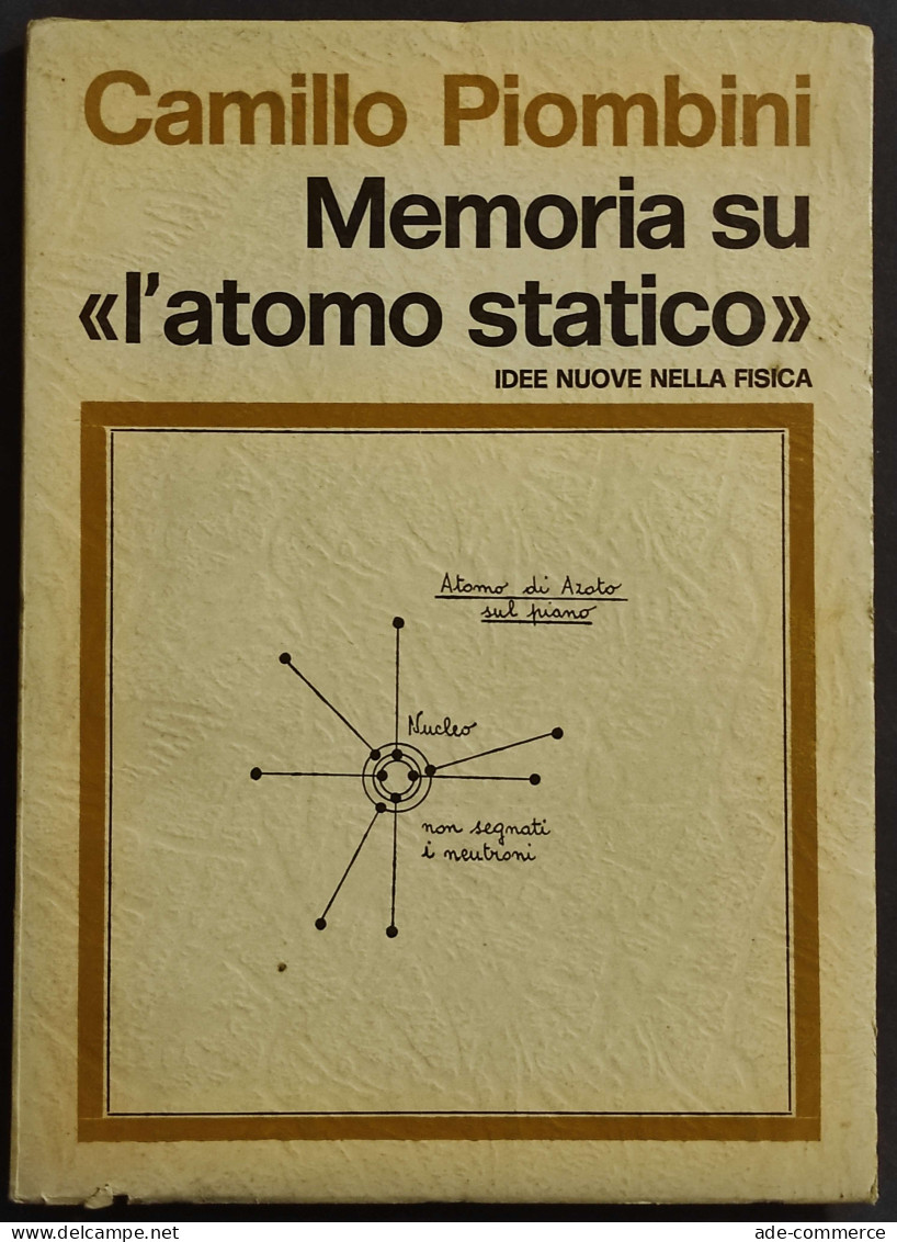Memoria Su L'Atomo Statico - C. Piombini - Tip. Pavoniana - 1968 - Wiskunde En Natuurkunde