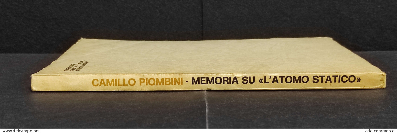 Memoria Su L'Atomo Statico - C. Piombini - Tip. Pavoniana - 1968 - Matemáticas Y Física