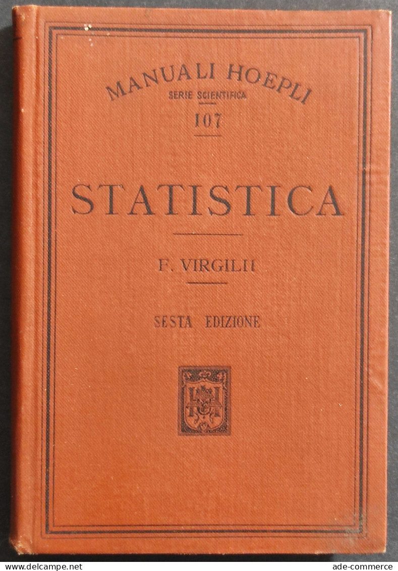 Statistica - F. Virgilii - Ed. Hoepli - 1914 - Manuels Pour Collectionneurs