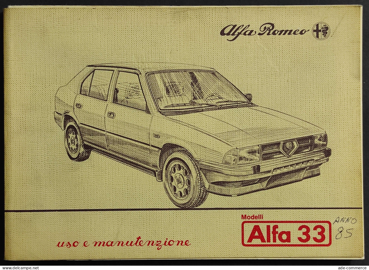 Alfa Romeo Libretto Uso E Manutenzione - Alfa 33 - 1985 - Moteurs