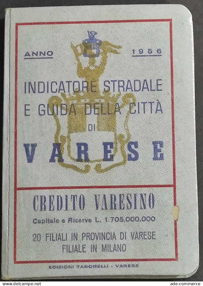 Indicatore Stradale E Guida Della Città Di Varese - Ed. Taborelli - 1956 - Turismo, Viaggi