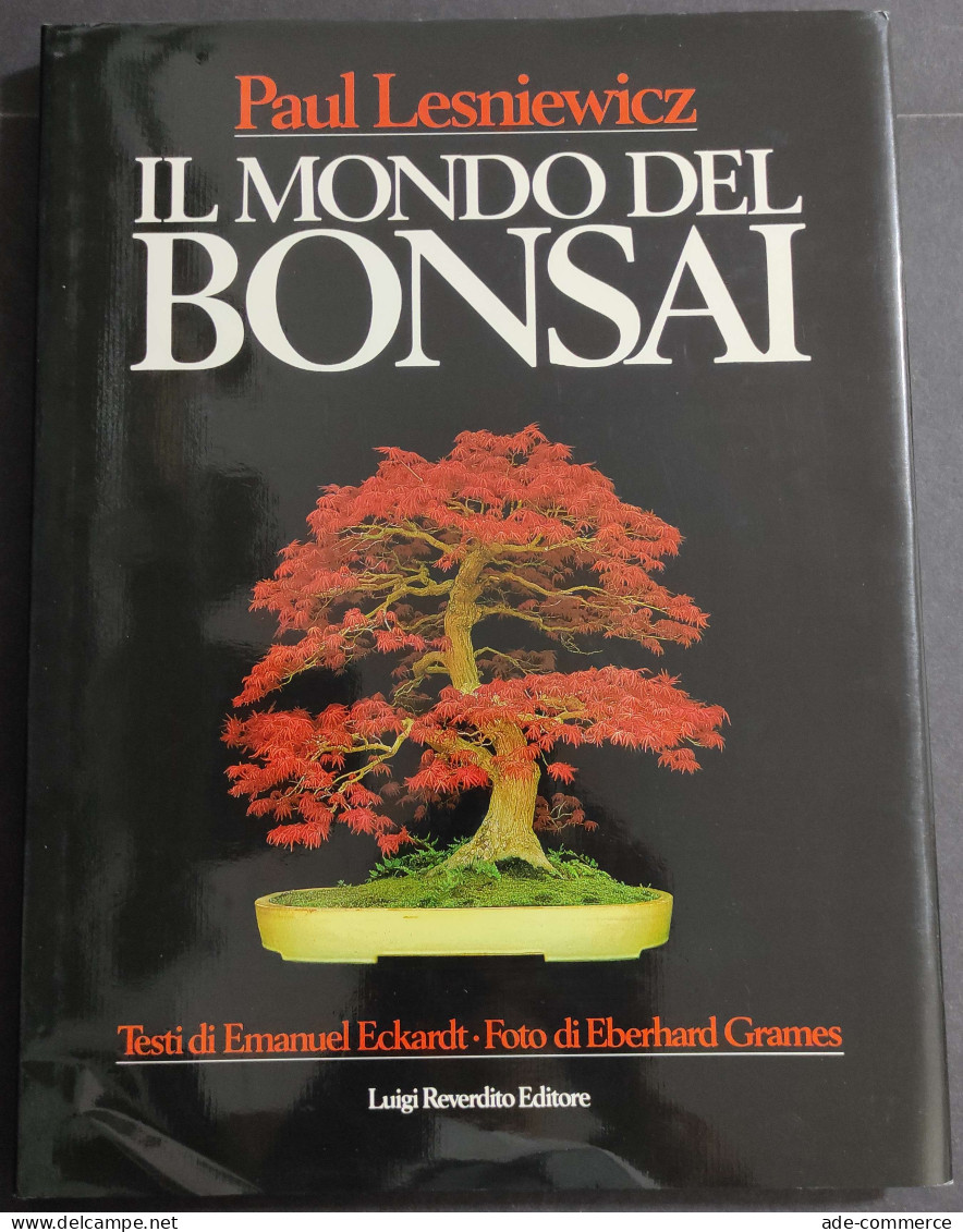 Il Mondo Del Bonsai - P. Lesniewicz - Ed. Reverdito - 1985 - Giardinaggio