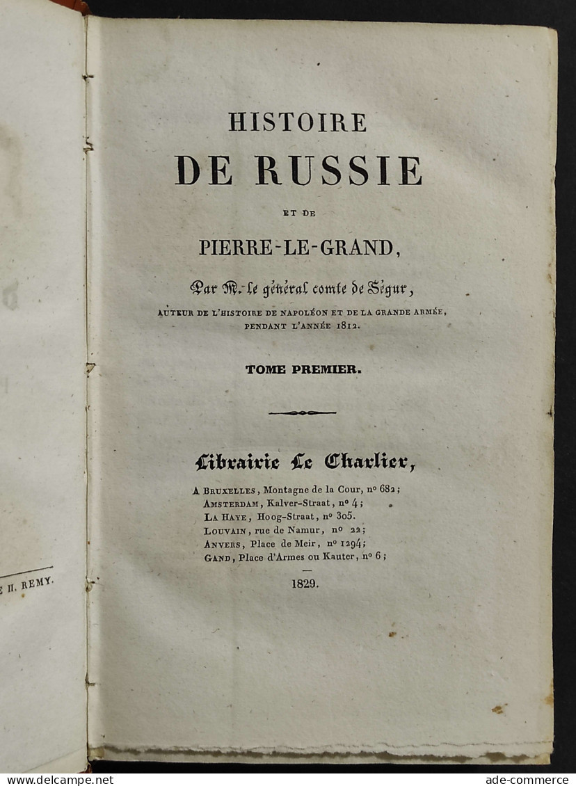 Historie De Russie Et De Pierre Le-Grand - Ed. Le Charlier - 1829 - 2 Vol. - Libri Antichi