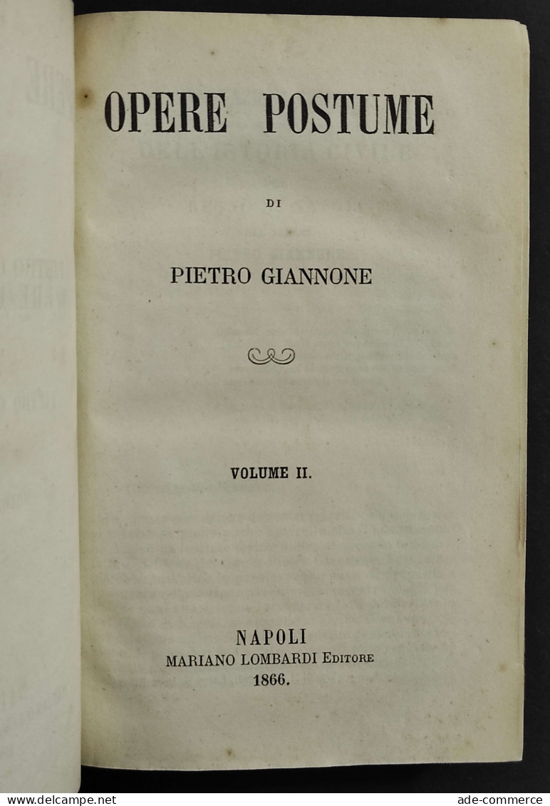 Opere Postume Di Pietro Giannone - Ed. M. Lombardi - 1866 - 2 Vol. - Libri Antichi