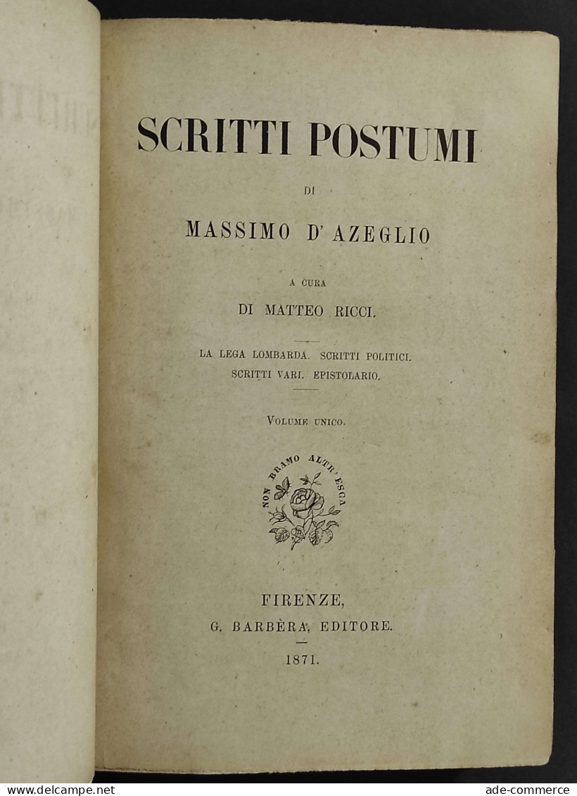 Scritti Postumi - M. D'Azeglio - Ed. Barbera - 1871 - Libri Antichi