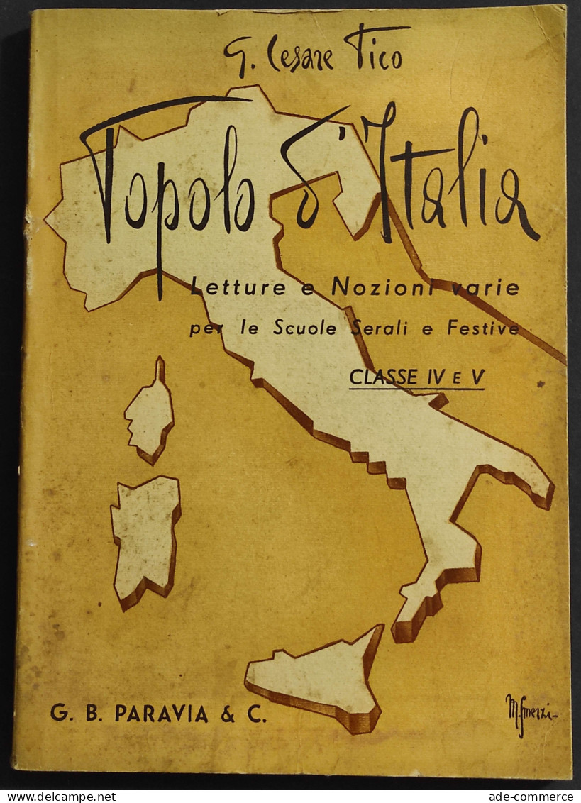 Popolo D'Italia - Letture E Nozioni Varie - G. C. Pico - Ed. Paravia - 1938 - Kinder