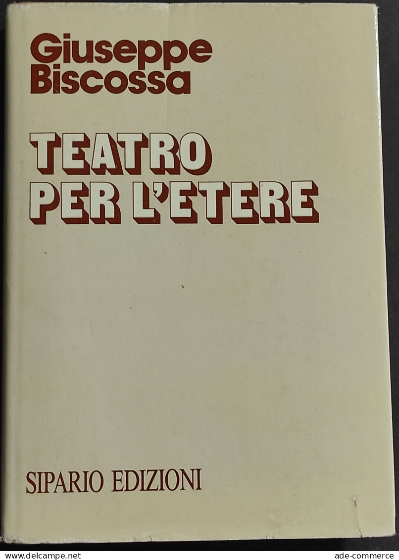 Teatro Per L'Etere - G. Biscossa - Ed. Sipario - Cinema & Music