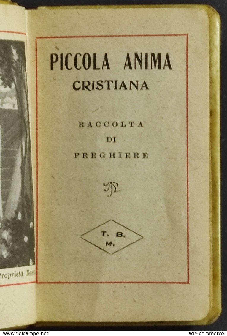 Piccola Anima Cristiana - Raccolta Di Preghiere - T.B.M. -  1876 - Libri Antichi