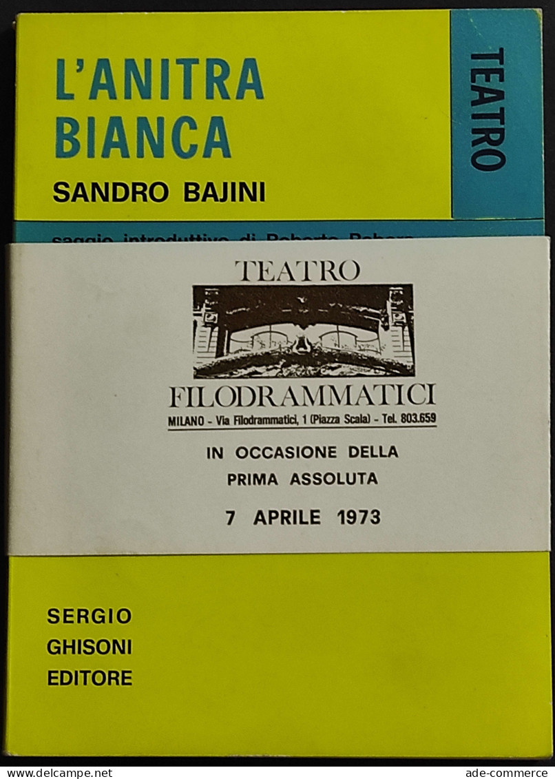 L'Anitra Bianca - Commedia In Due Tempi - S. Bajini - Ed. Ghisoni - 1973 - Cinema Y Música