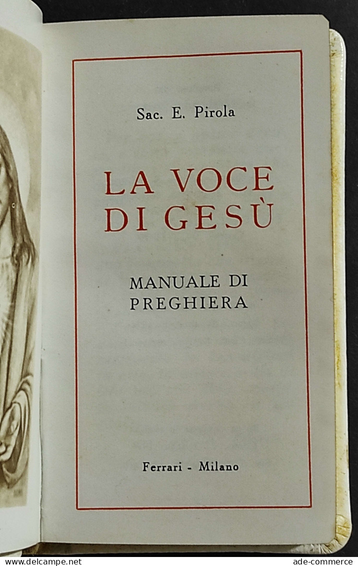 La Voce Di Gesù - Manuale Di Preghiera - E. Pirola - Ed. Ferrari - 1978 - Religion