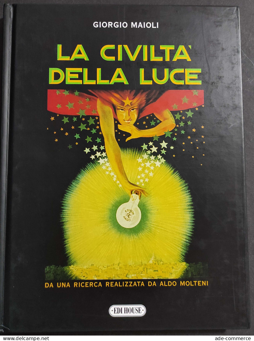 I Protagonisti Della Luce - La Civiltà Della Luce - Ed. Edi House - 1997 - 2 Vol. - Matemáticas Y Física