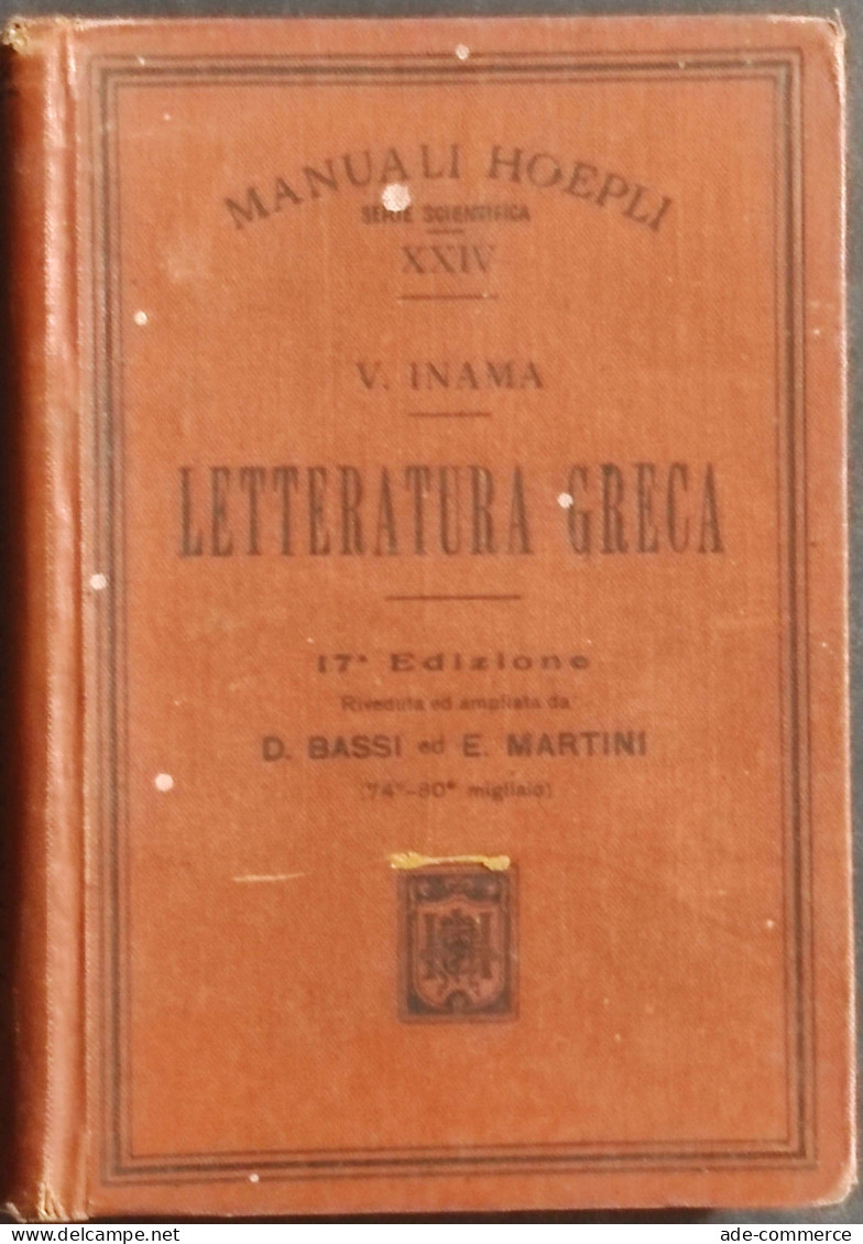 Letteratura Greca - V. Inama - Ed. Hoepli - 1914 - Manuali Per Collezionisti