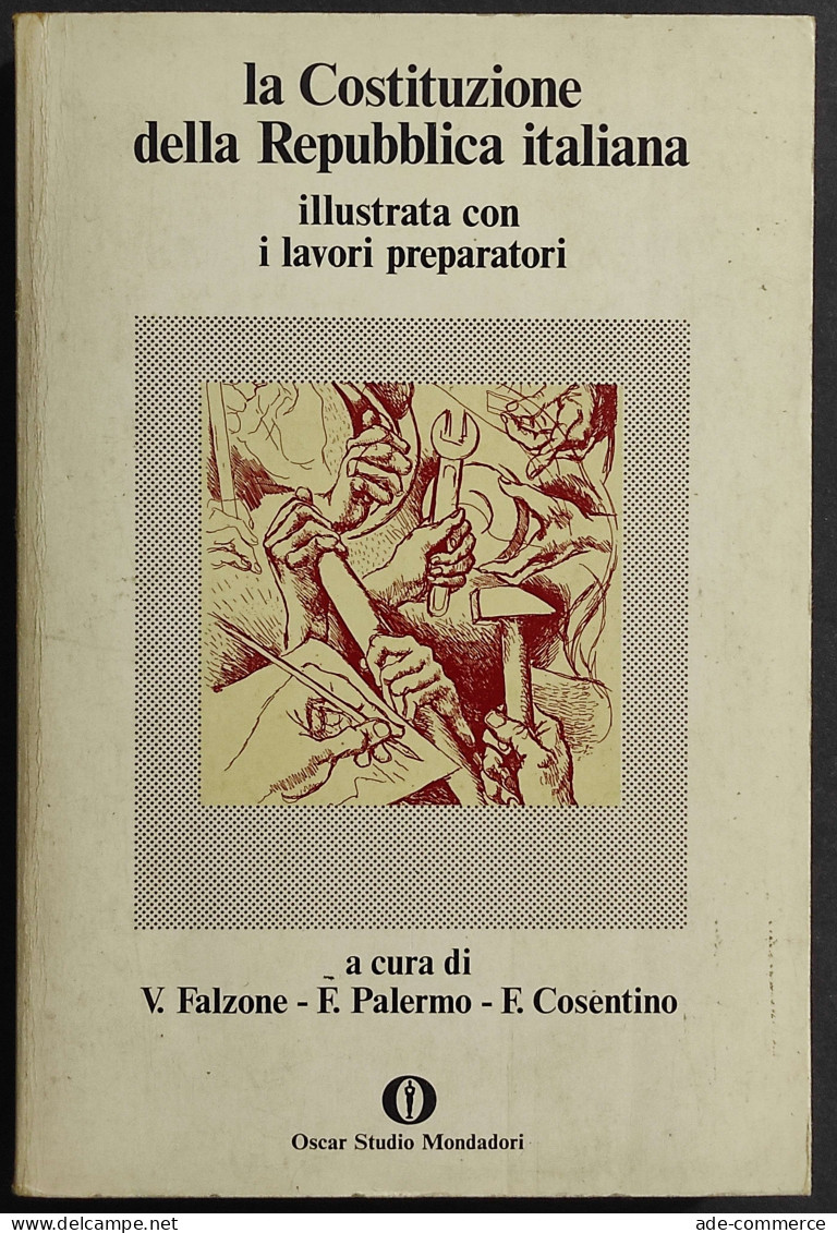 La Costituzione Della Repubblica Italiana - Ed. Mondadori - 1976 - Société, Politique, économie