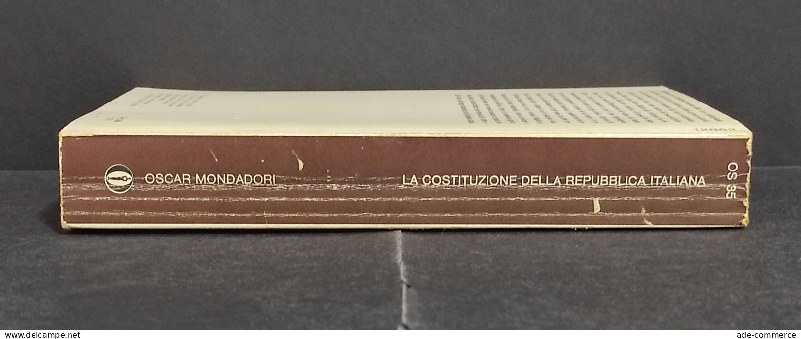 La Costituzione Della Repubblica Italiana - Ed. Mondadori - 1976 - Société, Politique, économie