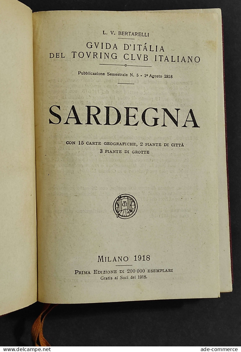 Sardegna - L.V. Bertarelli - Ed. Touring Club Italiano - 1918 - Guida D'Italia - Turismo, Viaggi