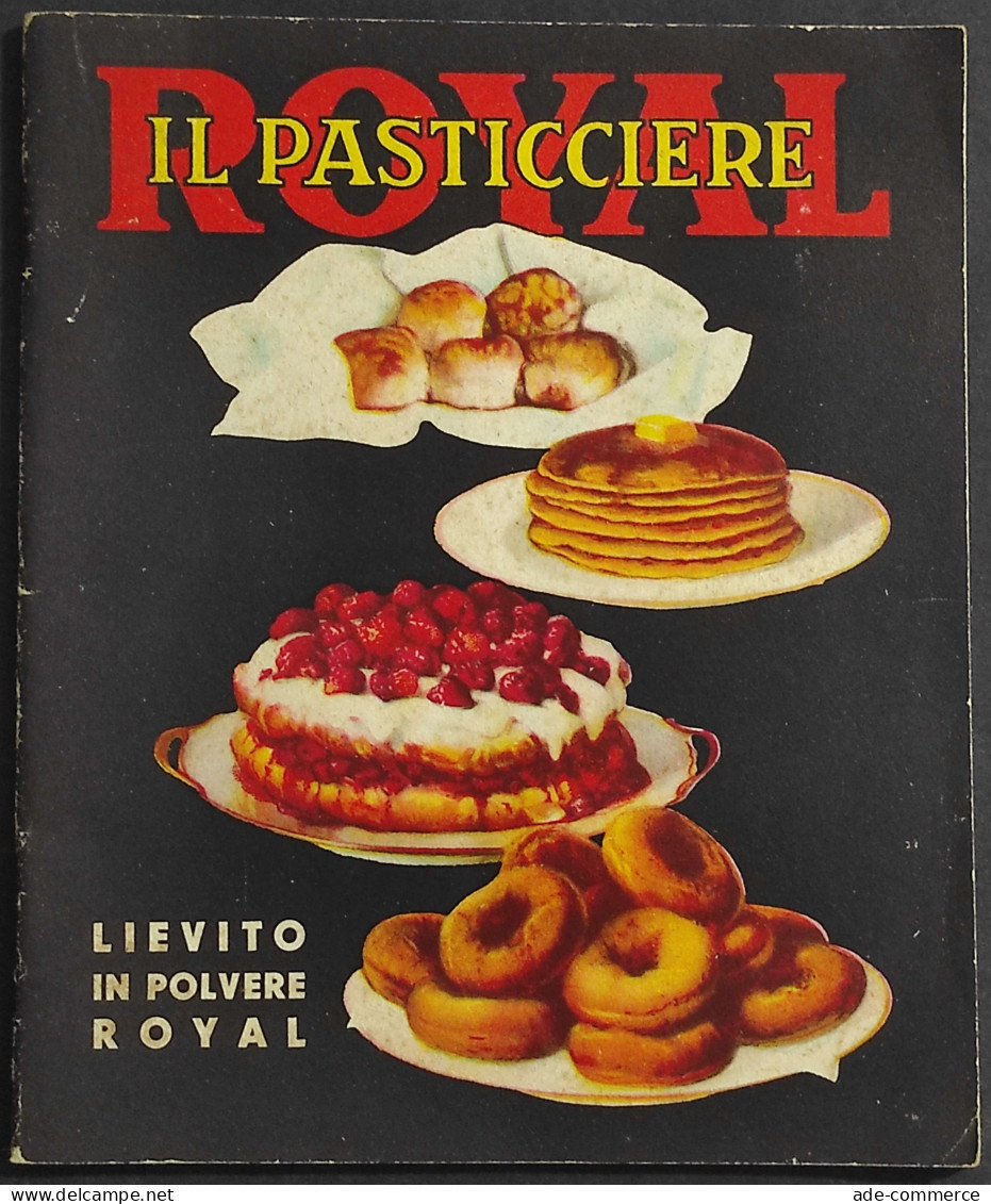 Il Pasticcere - Lievito In Polvere Royal - 1934 - Casa E Cucina