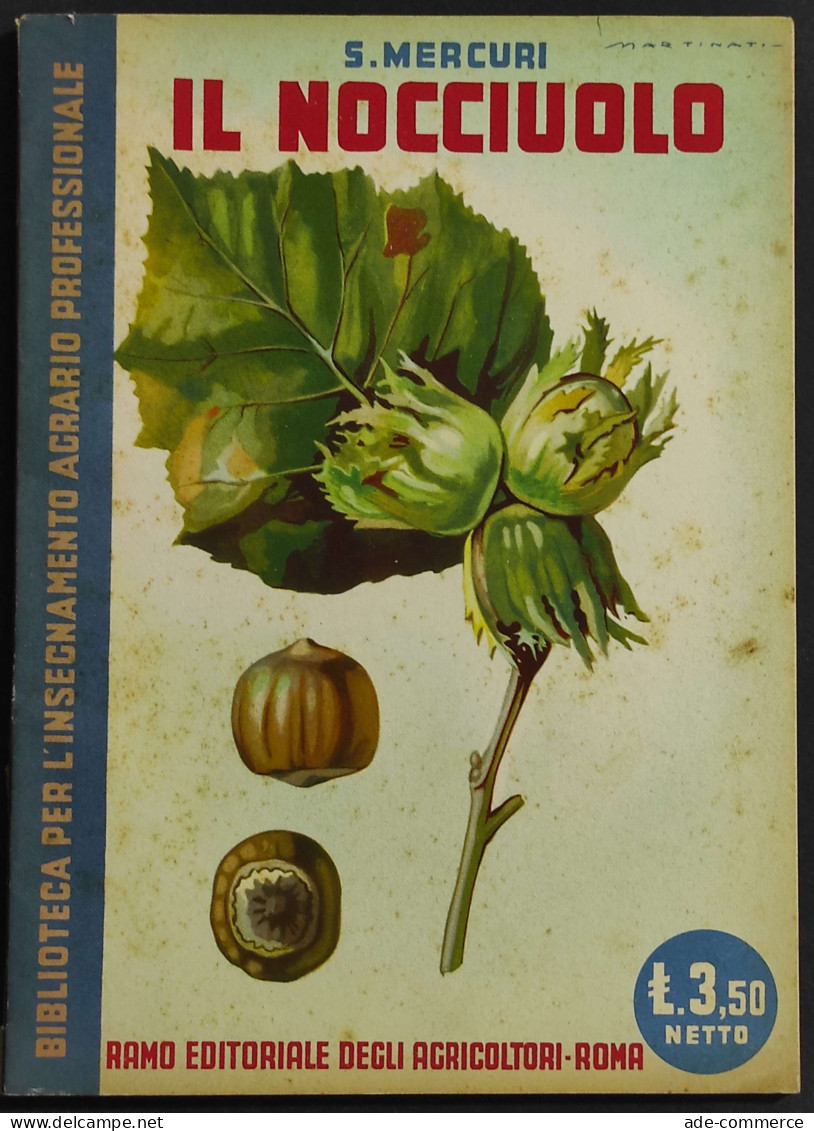 Il Nocciuolo - S. Mercuri - Ed. REDA - 1940 - Gardening