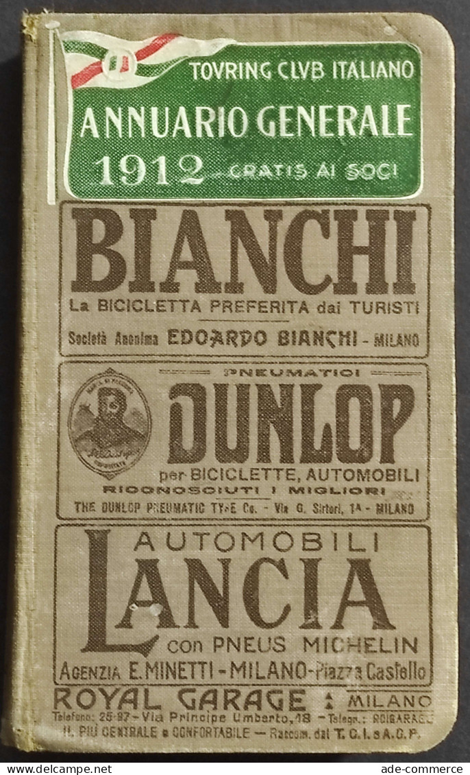 Annuario Generale 1912 - Touring Club Italiano - Manuali Per Collezionisti