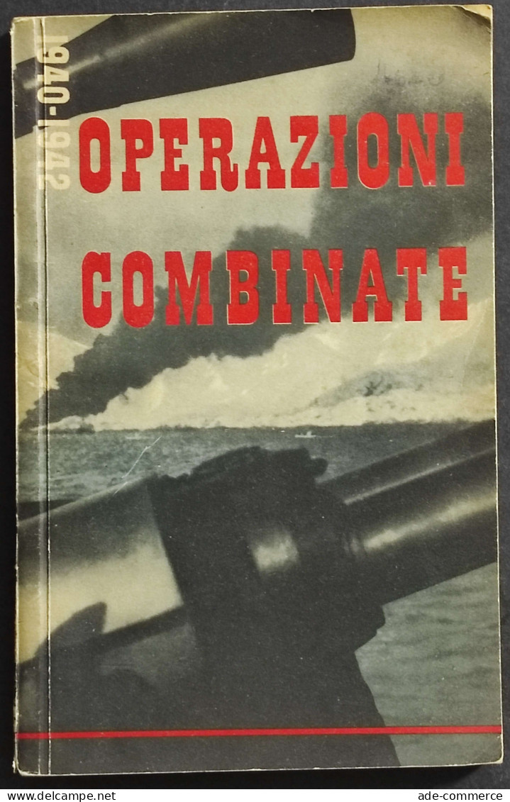 Operazioni Combinate 1940-1942 - 1945 - Weltkrieg 1939-45