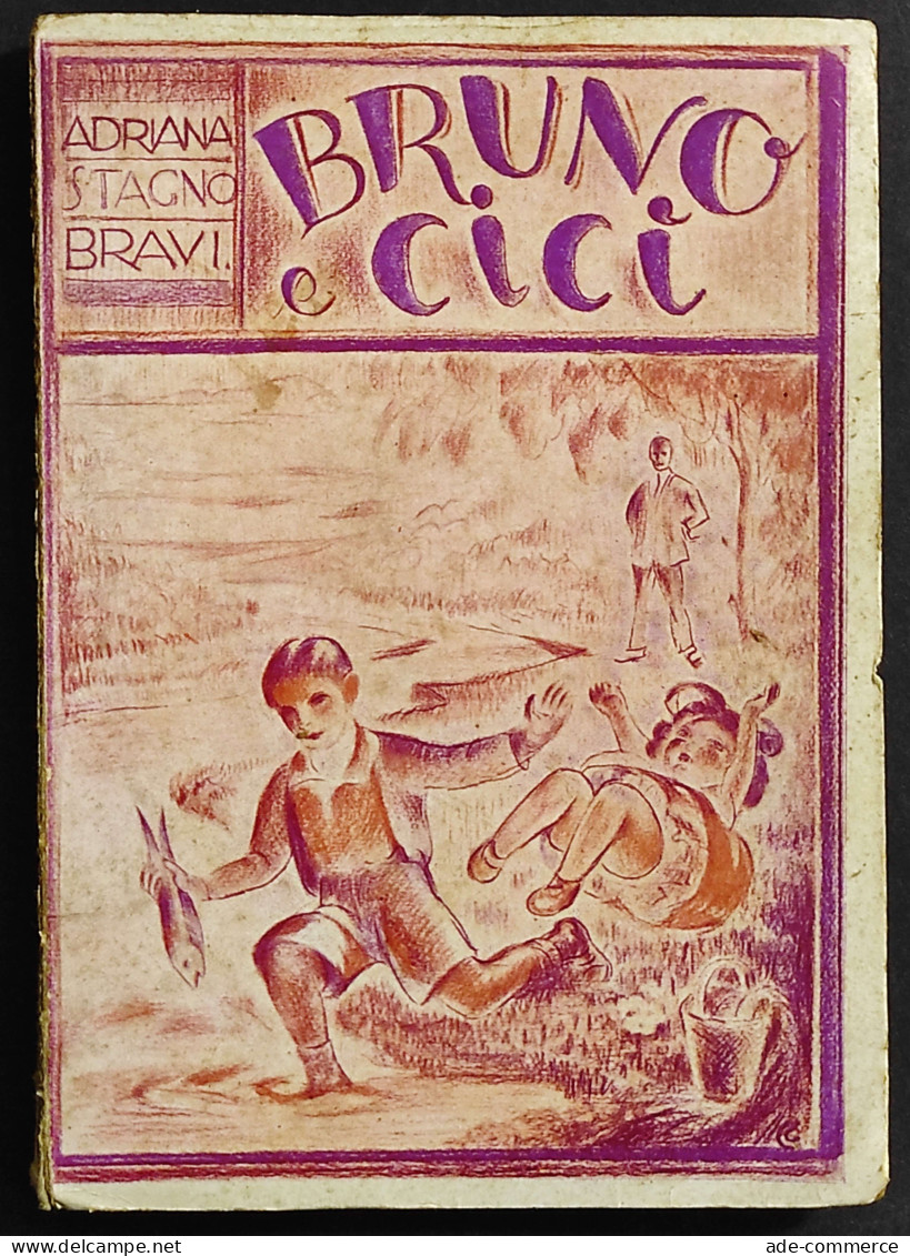 Bruno E Cicì - A. S. Bravi - Ed. Derelitti - 1936 - Niños