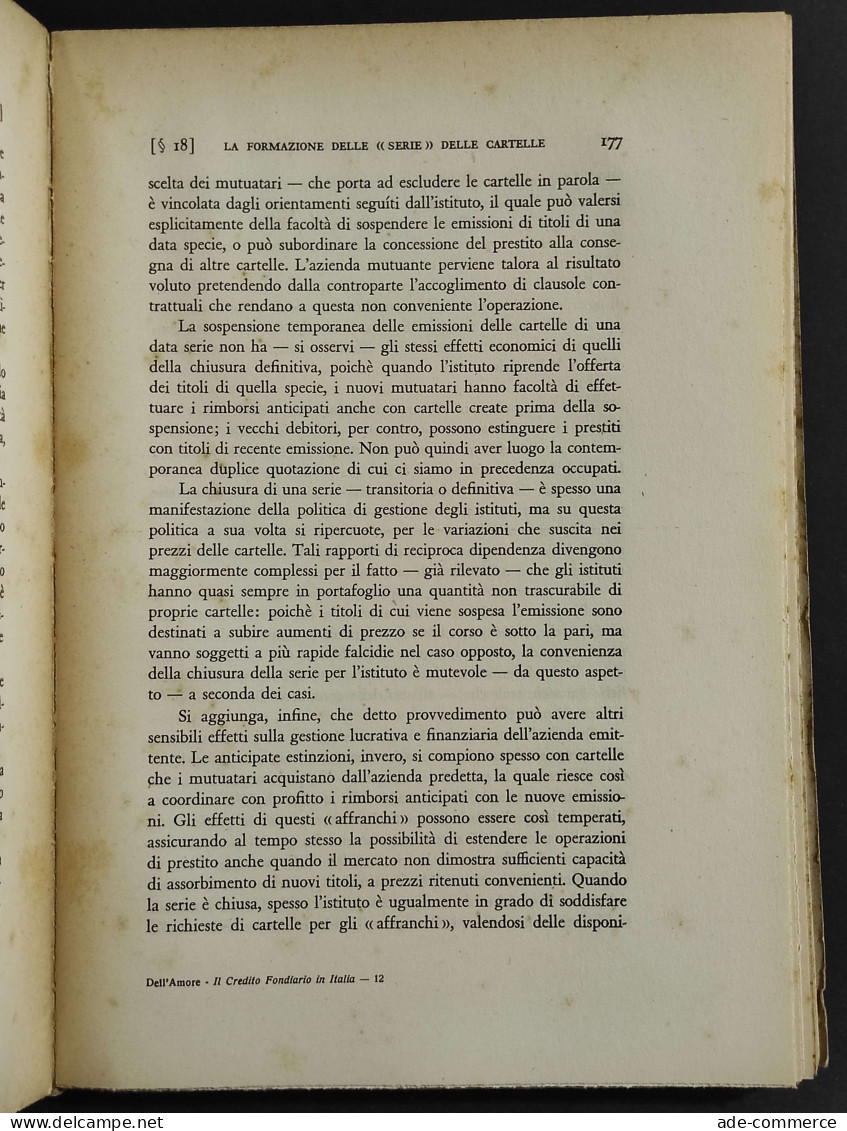 Il Credito Fondiario In Italia - G. Dell'Amore - Ed. Giuffrè - 1938 - Gesellschaft Und Politik