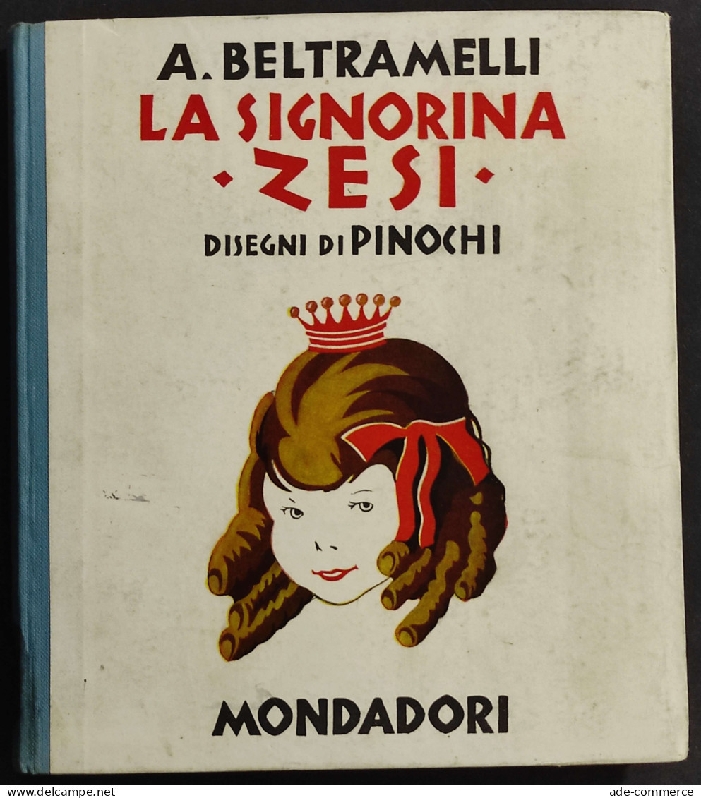 La Signorina Zesi - A. Beltramelli - Ed. Mondadori - 1942 - Niños