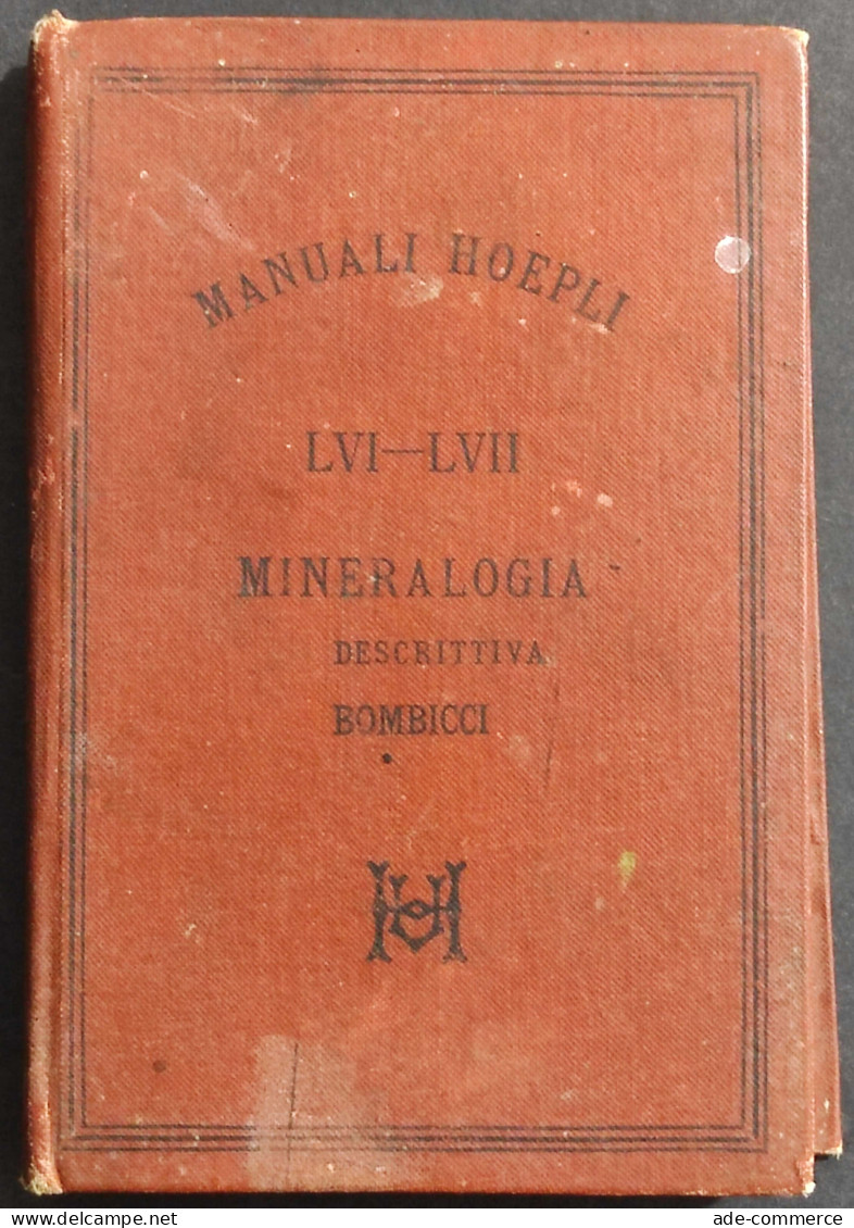 Mineralogia Descrittiva - L. Bombicci - Ed. Hoepli - 1885 - Libri Antichi