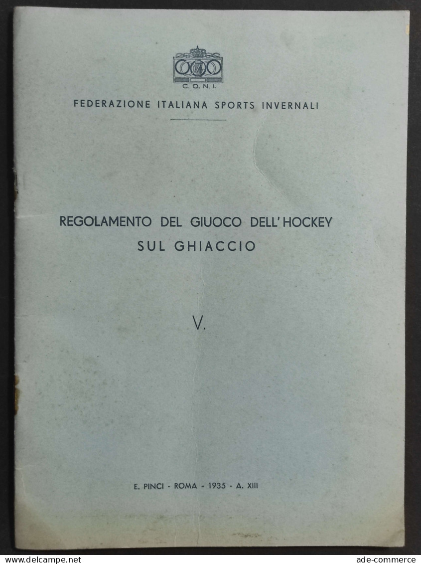 CONI - Regolamento Del Giuoco Dell'Hockey Sul Ghiaccio - Ed. Pinci - 1935 - Sport