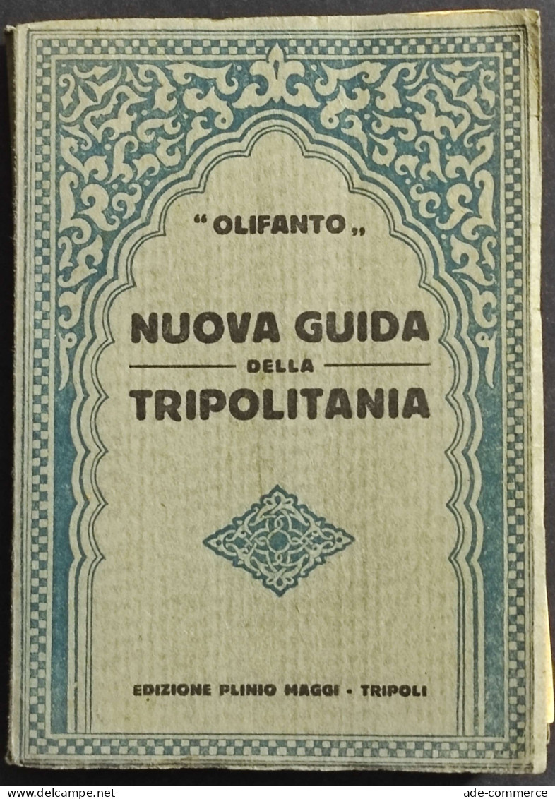 Nuova Guida Della Tripolitania - Olifanto - 1930 - Tourisme, Voyages