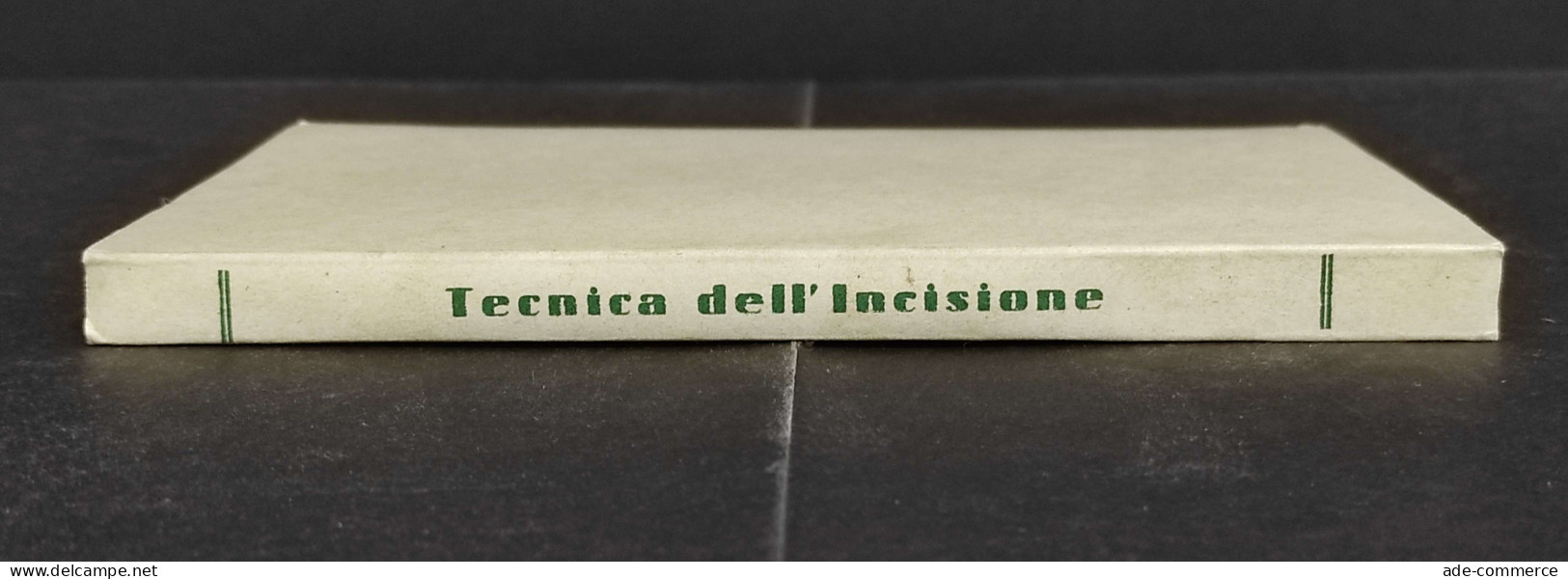 Tecnica Dell'Incisione - D. Bietti - Ed. ALEF - 1950 - Arte, Antigüedades