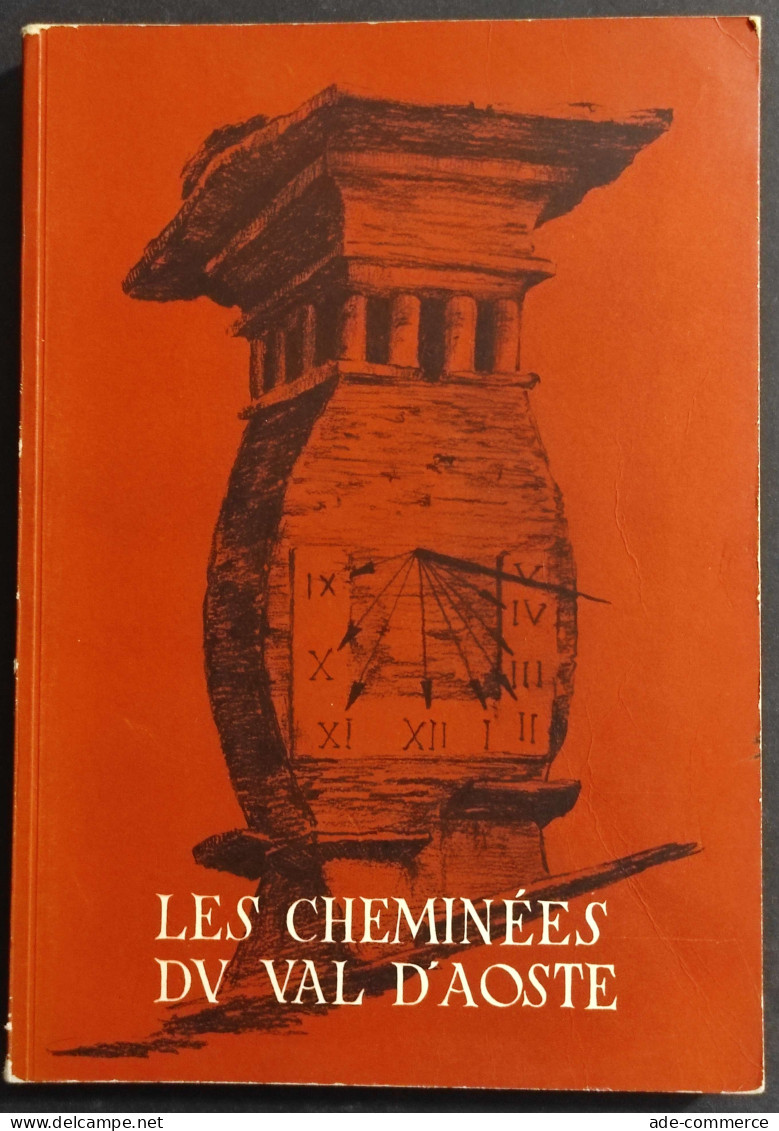 Les Cheminees Du Val D'Aoste - R. Berton - 1961 - Arte, Antigüedades