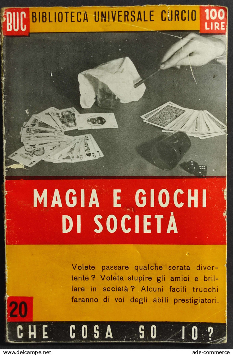 Magia E Giochi Di Società - S. Fontecùccon - Ed. Curcio - 1950 - Manuels Pour Collectionneurs