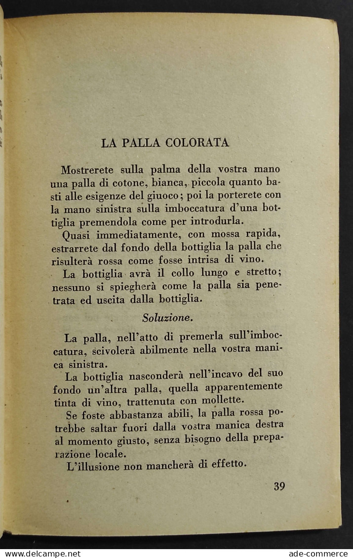 Magia E Giochi Di Società - S. Fontecùccon - Ed. Curcio - 1950 - Handbücher Für Sammler