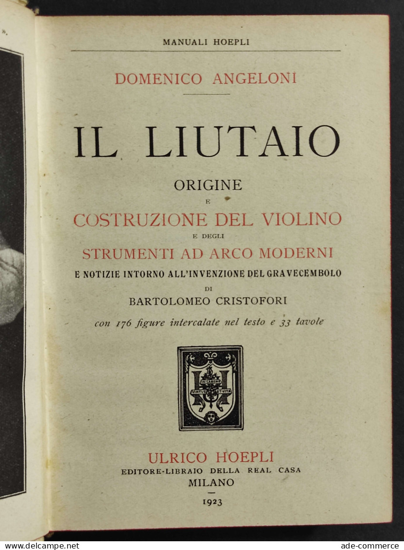 Il Liutaio - D. Angeloni - Ed. Hoepli - 1923 - Manuales Para Coleccionistas